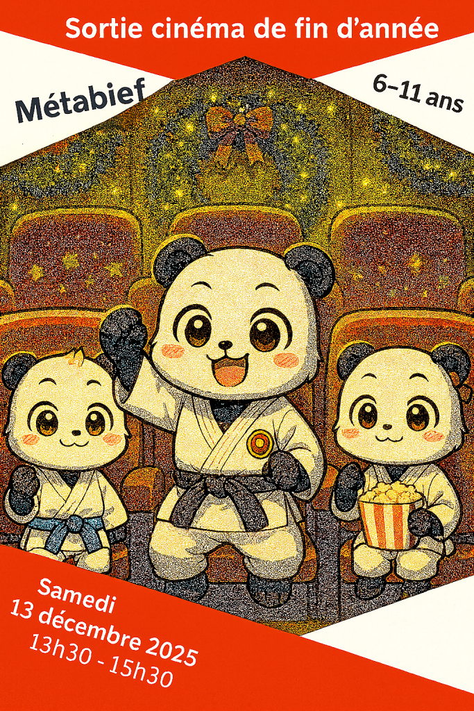 Affiche de la sortie cinéma de fin d’année du club de karaté, montrant trois petits pandas en kimono dans une salle de cinéma décorée pour les fêtes. L’image annonce l’événement destiné aux enfants de 6 à 11 ans au cinéma de Métabief, prévu le samedi 13 décembre 2025.